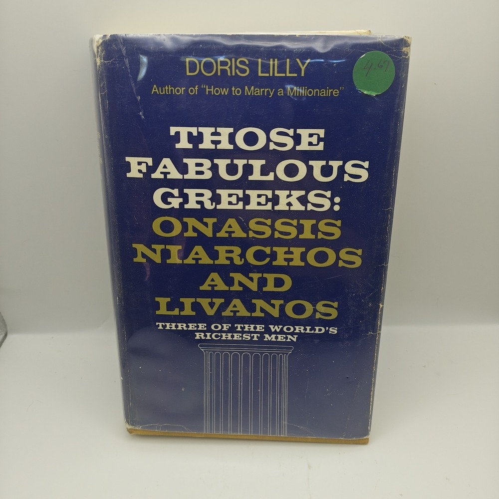 Those Fabulous Greeks Doris Lilly 1970 First Edition HC DJ Onassis Niarchos